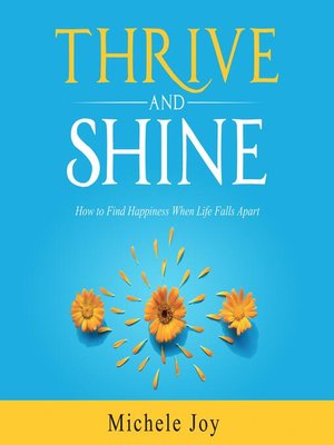 cover image of Thrive and Shine!